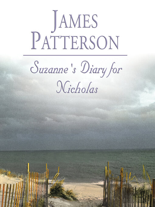 Title details for Suzanne's Diary for Nicholas by James Patterson - Available